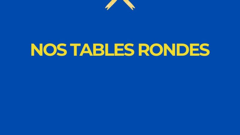 Nos Tables rondes