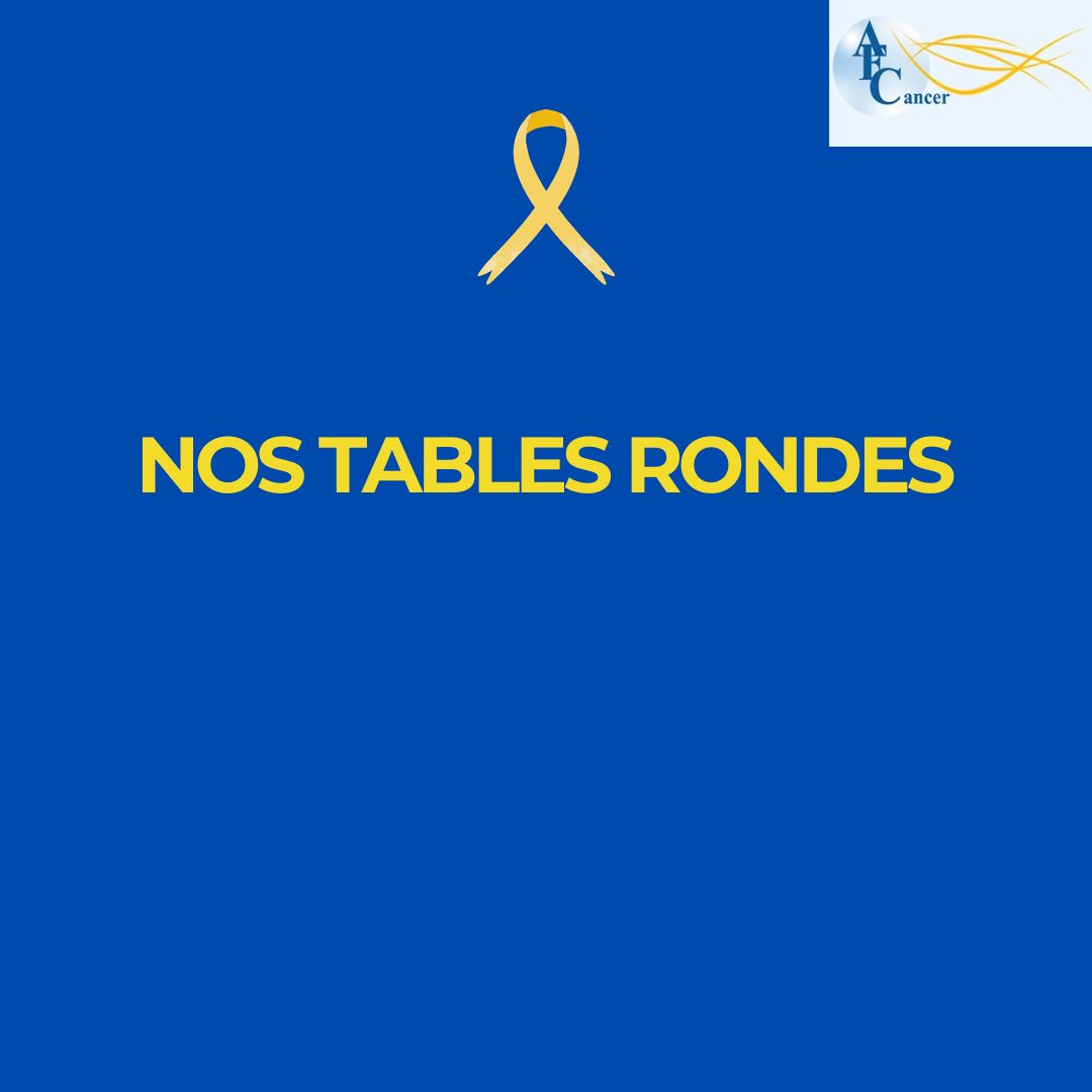Nos Tables rondes