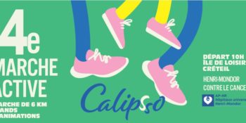 La 14e édition de la Marche Active CALIPSSO aura lieu le samedi 26 septembre 2026, à la base de loisirs de Créteil.